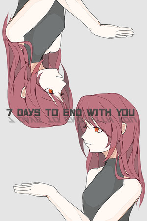 7 Days to End with You poszter