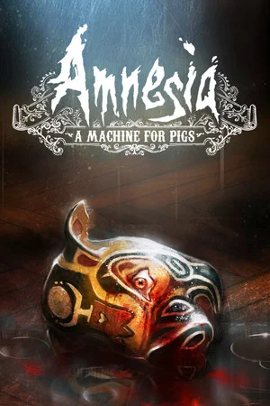 Amnesia: A Machine for Pigs poszter