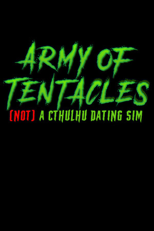 Army of Tentacles: (Not) A Cthulhu Dating Sim poszter