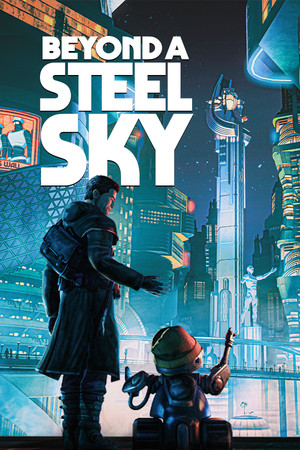 Beyond a Steel Sky poszter