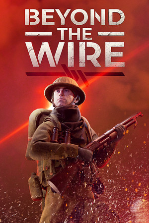 Beyond The Wire poszter