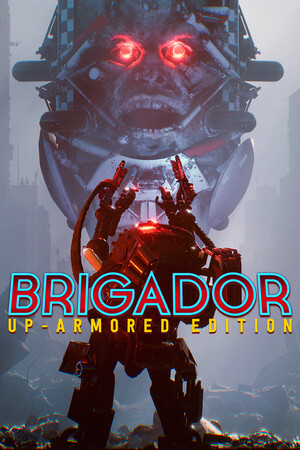 Brigador: Up-Armored Edition poszter
