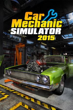 Car Mechanic Simulator 2015 poszter