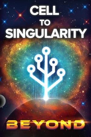 Cell to Singularity - Evolution Never Ends poszter