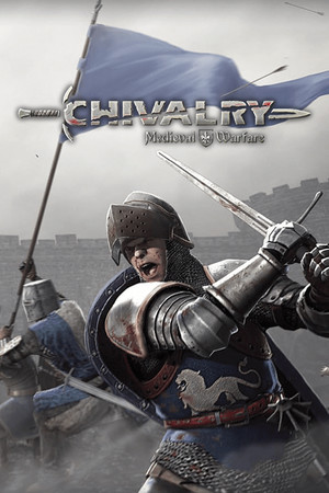 Chivalry: Medieval Warfare poszter