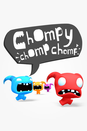 Chompy Chomp Chomp poszter