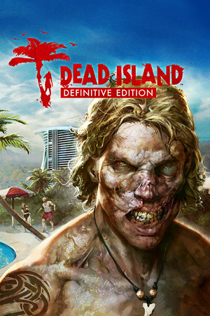 Dead Island Definitive Edition poszter