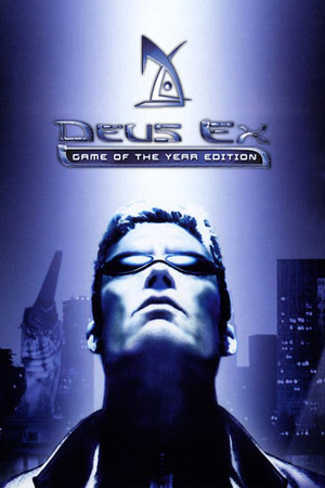 Deus Ex: Game of the Year Edition poszter