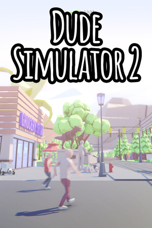 Dude Simulator 2 poszter