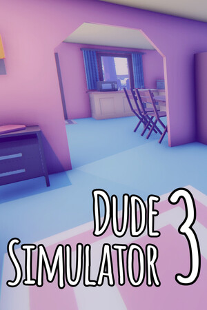 Dude Simulator 3 poszter