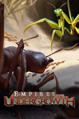 Empires of the Undergrowth poszter