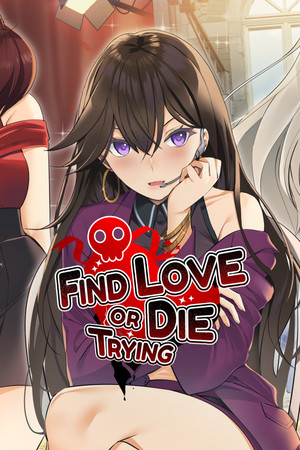 Find Love or Die Trying poszter