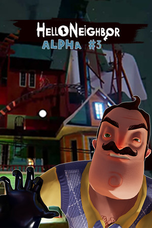 Hello Neighbor Alpha 3 poszter