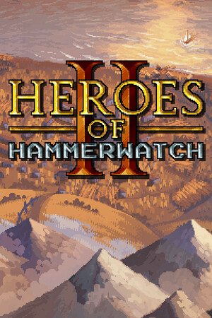Heroes of Hammerwatch II poszter