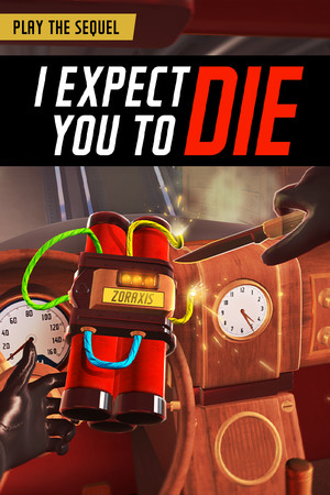 I Expect You To Die poszter