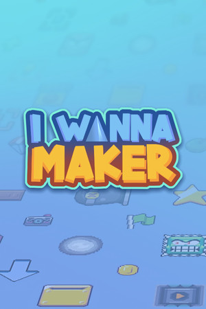 I Wanna Maker poszter