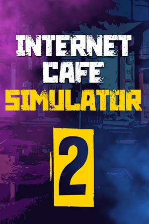 Internet Cafe Simulator 2 poszter