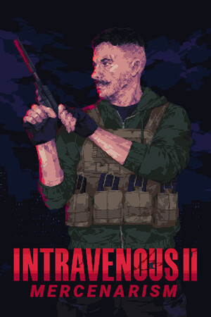 Intravenous 2: Mercenarism poszter