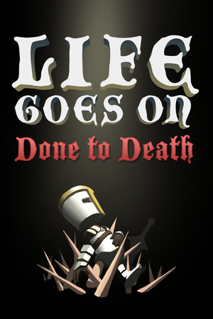 Life Goes On: Done to Death poszter