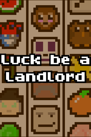 Luck be a Landlord poszter