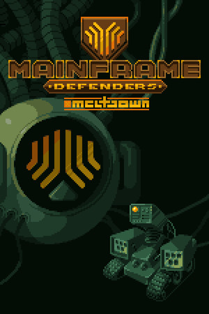 Mainframe Defenders: Meltdown - Prologue poszter