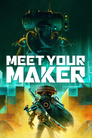Meet Your Maker poszter