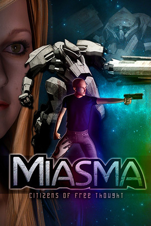 Miasma: Citizens of Free Thought poszter