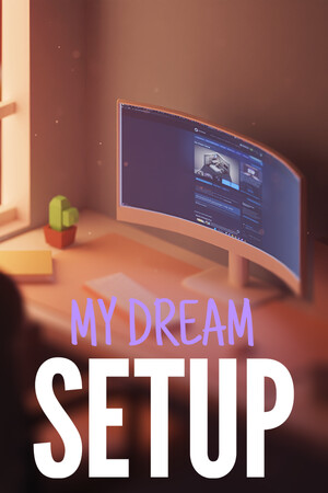 My Dream Setup poszter