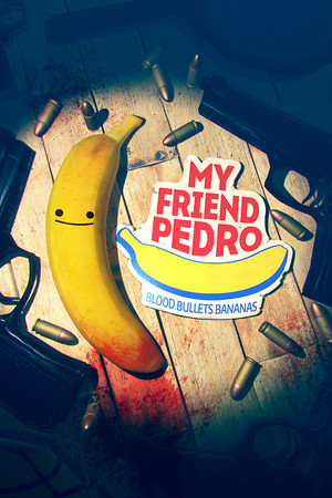 My Friend Pedro poszter