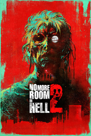 No More Room in Hell 2 poszter