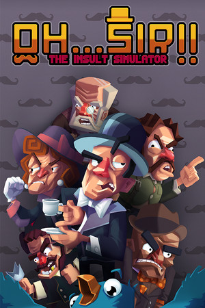 Oh...Sir!! The Insult Simulator poszter