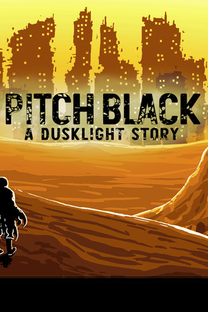 Pitch Black: A Dusklight Story - Episode One poszter