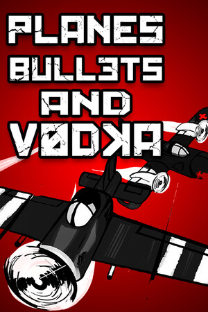 Planes, Bullets and Vodka poszter