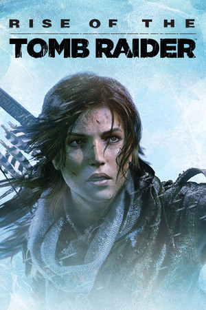 Rise of the Tomb Raider™ poszter