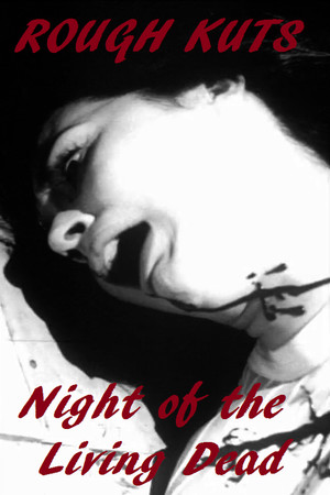 ROUGH KUTS: Night of the Living Dead poszter
