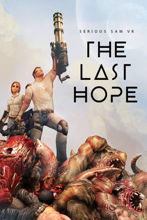 Serious Sam VR: The Last Hope poszter