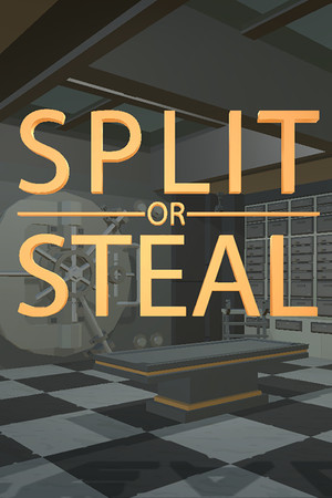 Split or Steal poszter