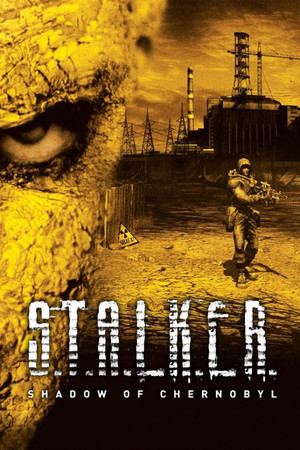 S.T.A.L.K.E.R.: Shadow of Chernobyl poszter