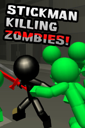 Stickman Killing Zombie poszter