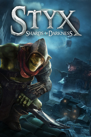 Styx: Shards of Darkness poszter