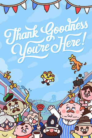 Thank Goodness You're Here! poszter