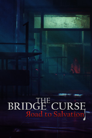 The Bridge Curse Road to Salvation poszter