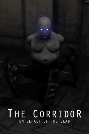 The Corridor: On Behalf Of The Dead poszter