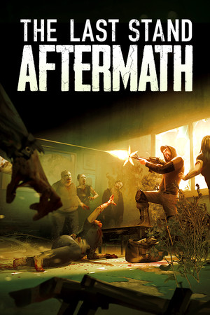The Last Stand: Aftermath poszter