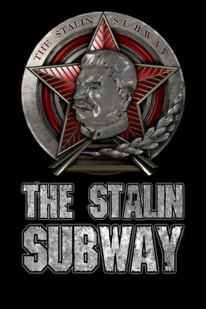 The Stalin Subway poszter
