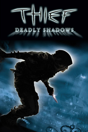 Thief: Deadly Shadows poszter