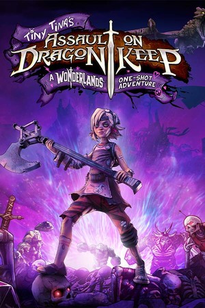 Tiny Tina's Assault on Dragon Keep: A Wonderlands One-shot Adventure poszter