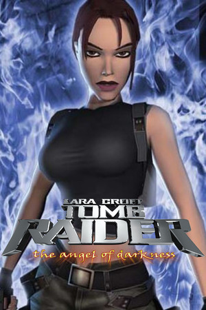 Tomb Raider VI: The Angel of Darkness (2003) poszter
