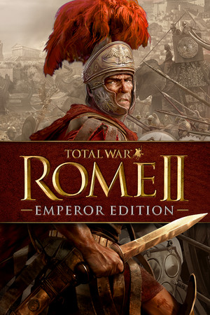 Total War: ROME II - Emperor Edition poszter