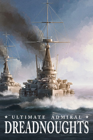 Ultimate Admiral: Dreadnoughts poszter
